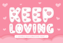 Keep Loving Font Poster 1