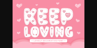 Keep Loving Font Poster 1