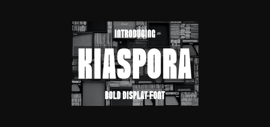 Kiaspora Font Poster 3