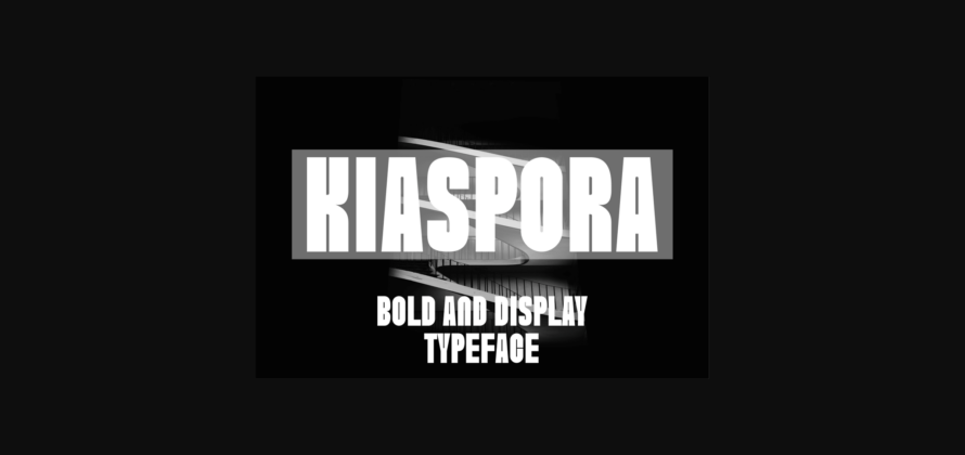 Kiaspora Font Poster 8