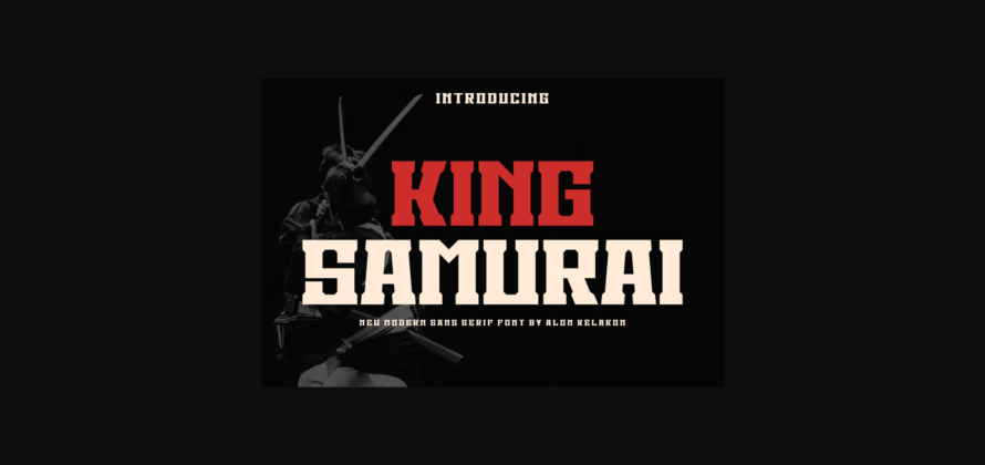 King Samurai Font Poster 3