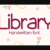 Library Font