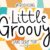 Little Groovy Font