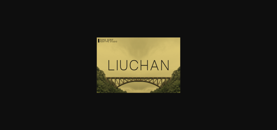 Liuchan Font Poster 3