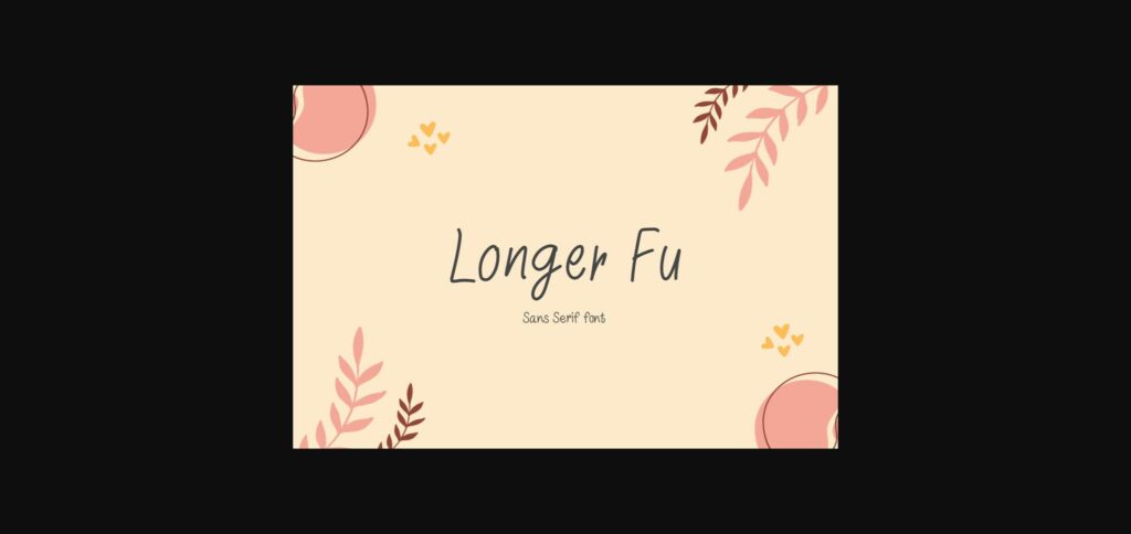 Longer Fu Font Poster 3