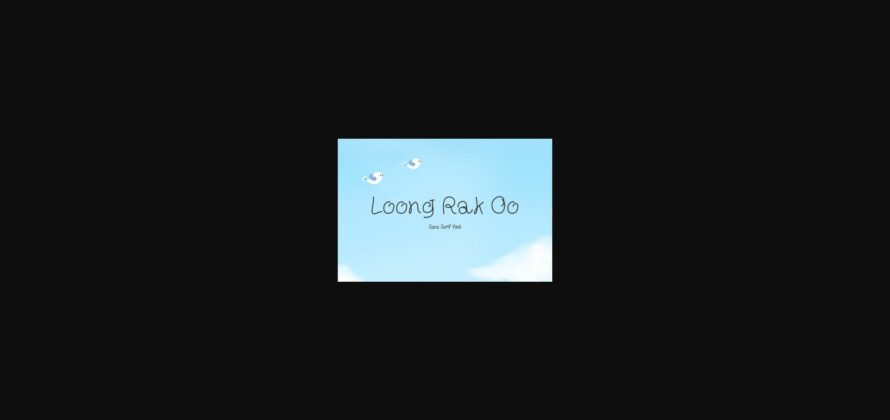 Loong Rak Oo Font Poster 3