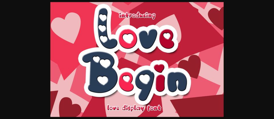 Love Begin Font Poster 3
