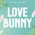 Love Bunny Font