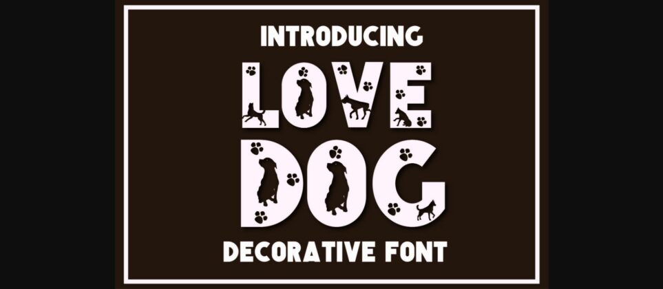 Love Dog Font Poster 3