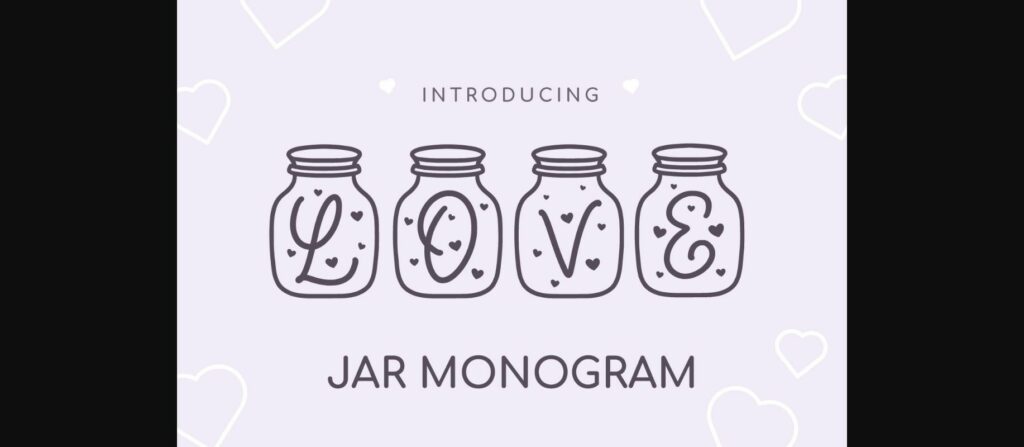 Love Jar Monogram Font Poster 3
