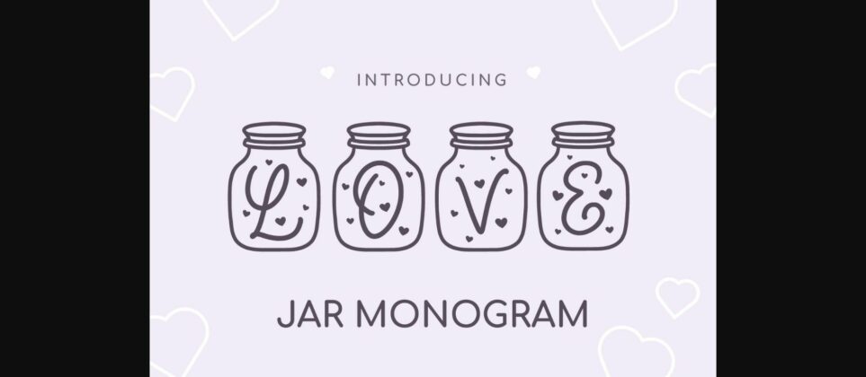 Love Jar Monogram Font Poster 1