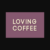 Loving Coffee Font