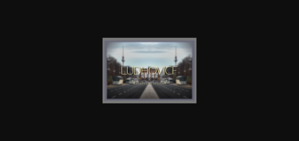 Ludhovicf Extra Light Font Poster 3