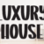 Luxury House Font