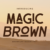 Magic Brown Font