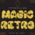 Magic Retro Font