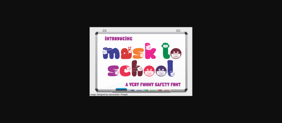 Mask to School Font Poster 1
