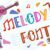 Melody Font