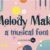 Melody Maker Font