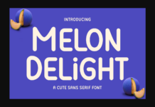 Melon Delight Font Poster 1