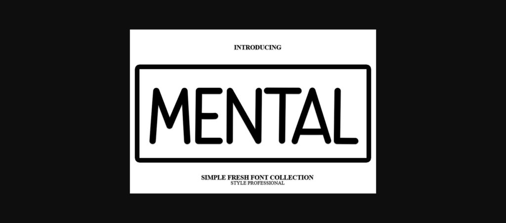 Mental Font Poster 1