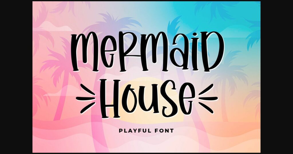 Mermaid House Font Poster 3