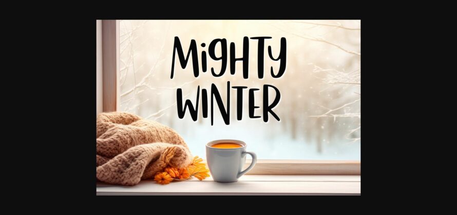 Mighty Winter Font Poster 3