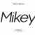 Mikey Font