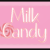 Milk Candy Font