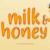 Milk & Honey Font