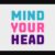 Mind Your Head Font