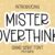 Mister Overthink Font