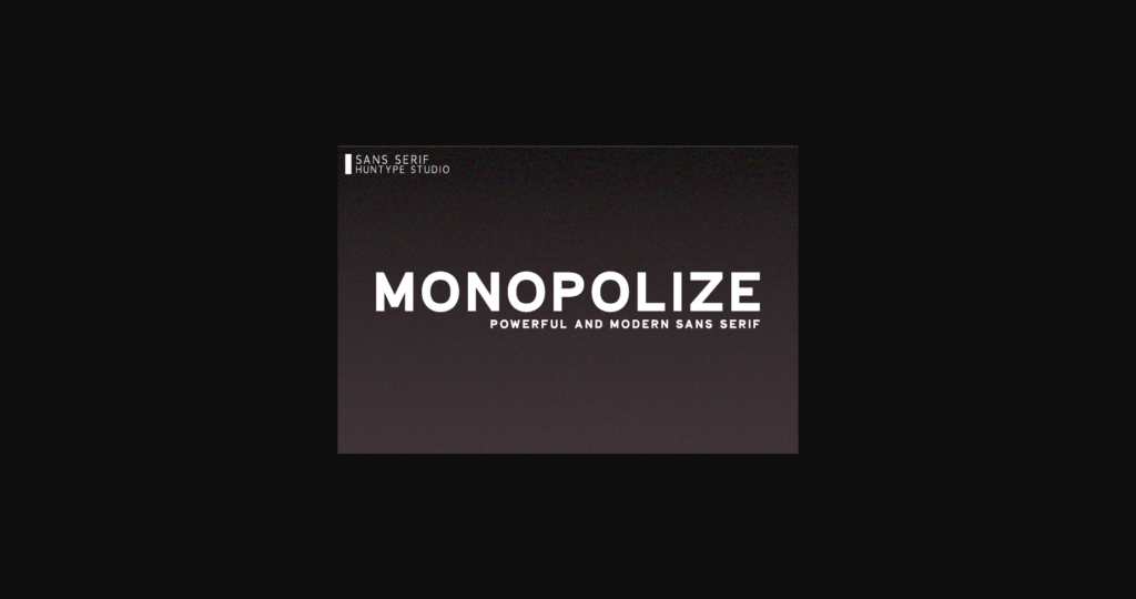 Monopolize Font Poster 3