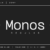 Monos Font