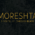 Moreshta Family Font