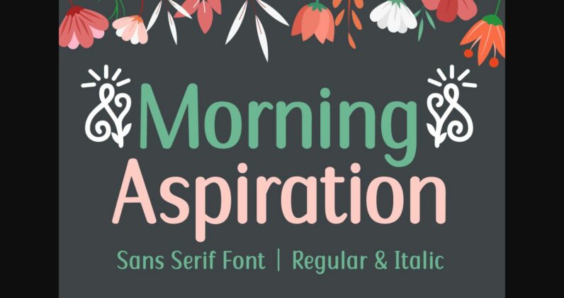 Morning Aspiration Font Poster 1