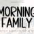Morning Family Font