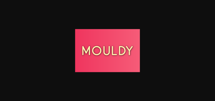 Mouldy Font Poster 1