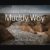 Muddy Way Font