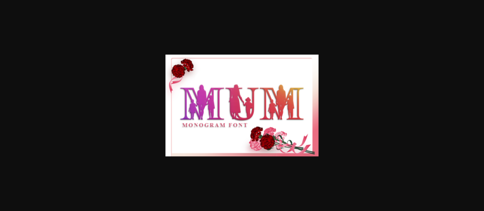 Mum Monogram Font Poster 3
