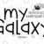 My Galaxy Font