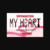 My Heart Font