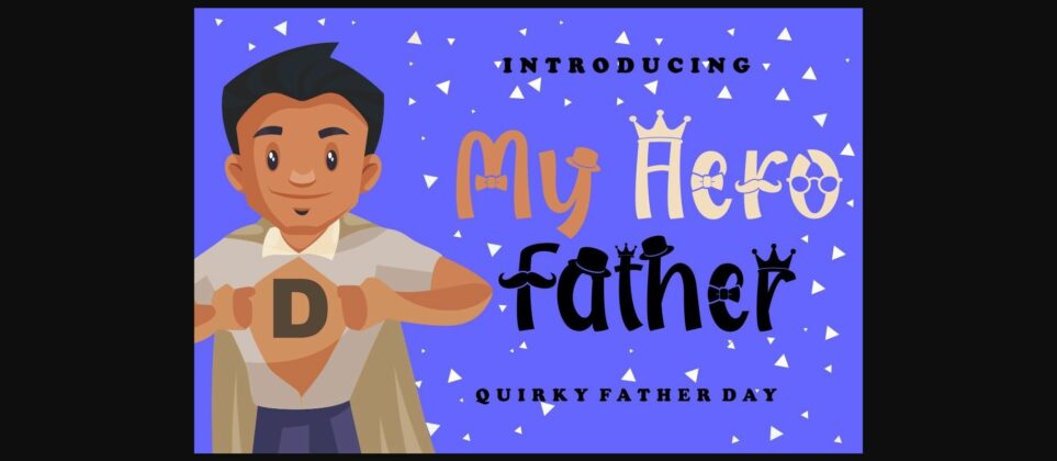 My Hero Father Font Poster 3