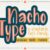 Nacho Type Font