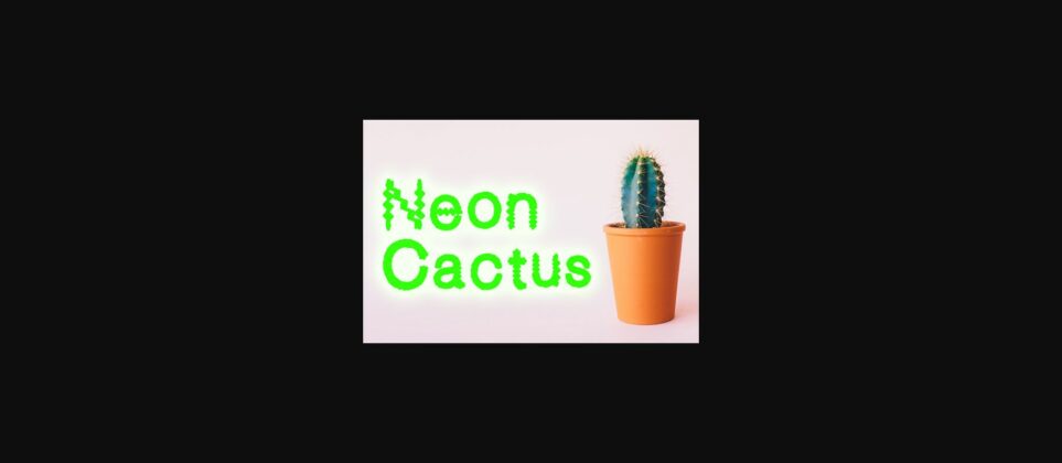 Neon Cactus Font Poster 4