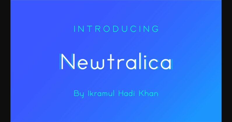 Newtralica Font Poster 3