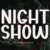 Night Show Font