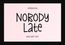 Nobody Late Font Nobody Late Font Poster 1