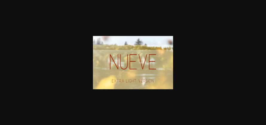 Nueve Extra Light Font Poster 3