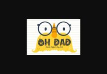 Oh Dad Font Poster 1